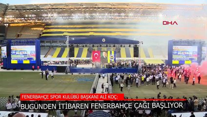 Ali Koç: Artık Fenerbahçe çağı başlıyor!