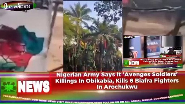 Nigerian Army Says It 'Avenges Soldiers' Killings In Obikabia, Kills 6 Biafra Fighters In Arochukwu ~ OsazuwaAkonedo