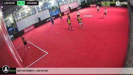But de Fares C - les putes