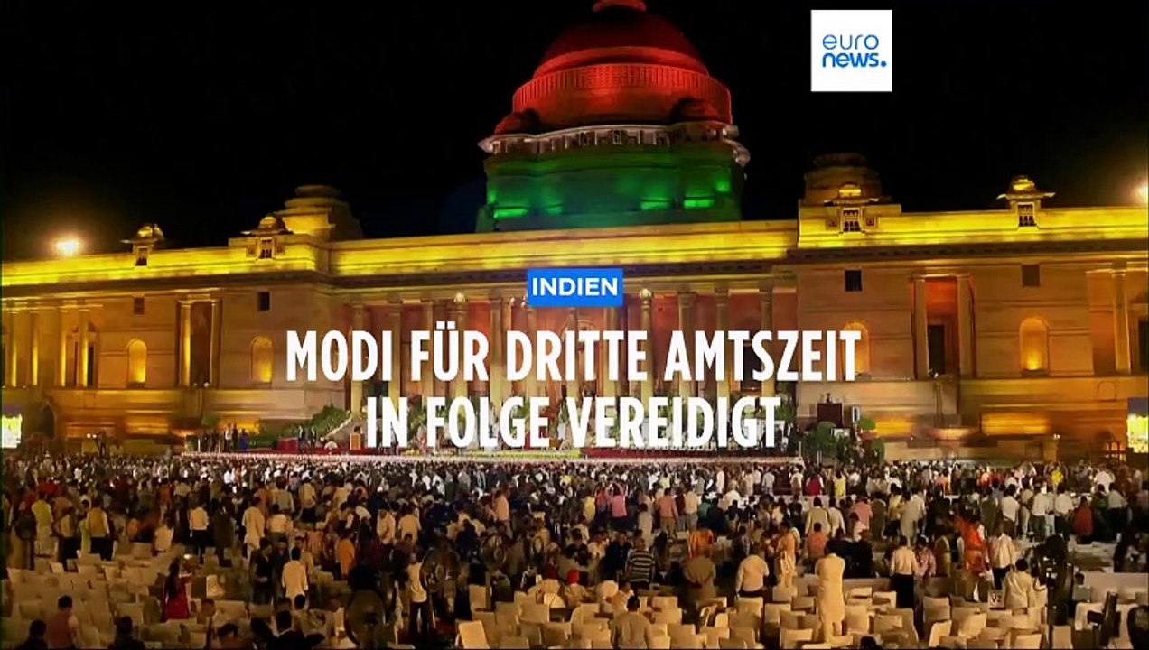 Indien: Modi für dritte Amtszeit in Folge vereidigt