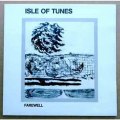 Isle Of Tunes – Farewell : Jazz, Rock, Fusion, Jazz-Rock, Prog Rock 1987.