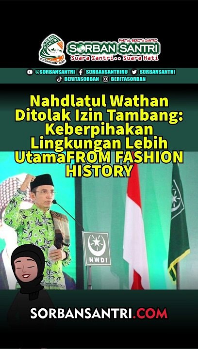 Nahdlatul Wathan Ditolak Izin Tambang: Keberpihakan Lingkungan Lebih Utama