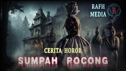 Cerita Horor - Sumpah Pocong