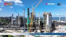 BUMN CORNER: Kilang Minyak Terbesar Asia Tenggara di Balikpapan Produksi 360.000 Barel Per Hari