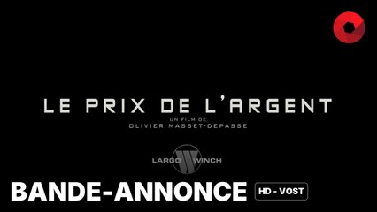LARGO WINCH : LE PRIX DE L'ARGENT de Olivier Masset-Depasse avec Tomer Sisley, James Franco, Clotilde Hesme : bande-annonce [HD-VOST] | 31 juillet 2024 en salle