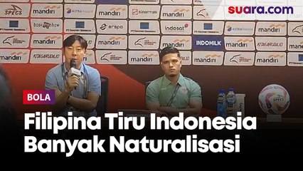 Filipina Tiru Indonesia Banyak Naturalisasi Pemain, STY Bikin Tenang Pecinta Sepak Bola Tanah Air