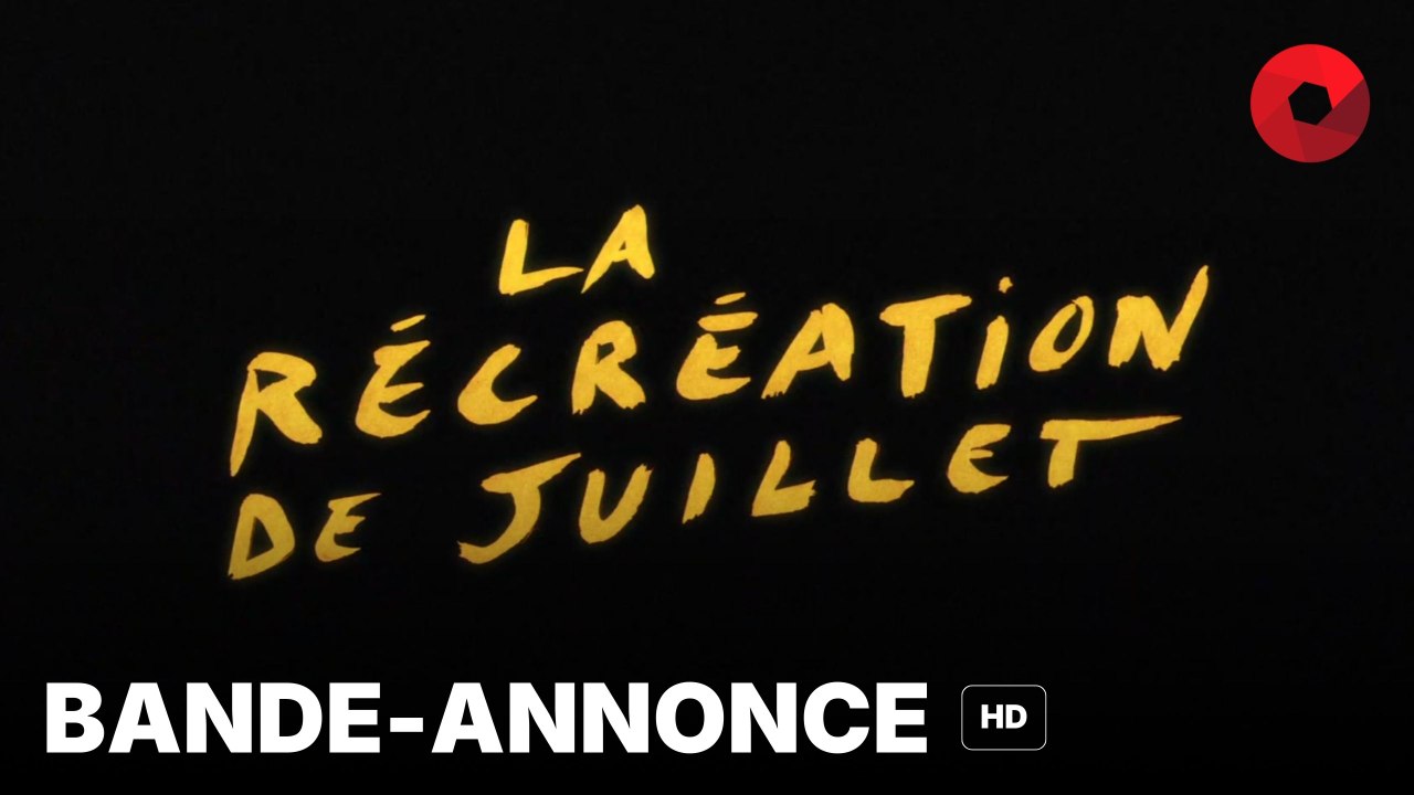 LA RÉCRÉATION DE JUILLET de Pablo Cotten, Joseph Rozé avec Andranic Manet, Alassane Diong, Alba Gaia Bellugi : bande-annonce [HD] | 10 juillet 2024 en salle