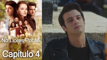No Llores Por Mí Capítulo 4 (Doblado en Español)