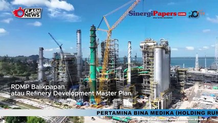 BUMN Corner - Kilang Minyak Terbesar Asia Tenggara Di Balik Papan Produksi  360.000 Barel Perhari