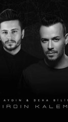 Mert Aydın & Deha Bilimlier - Kırdın Kalemi