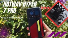 HOTWAV HYPER 7 PRO : un Smartphone solide avec vision de noctunre !