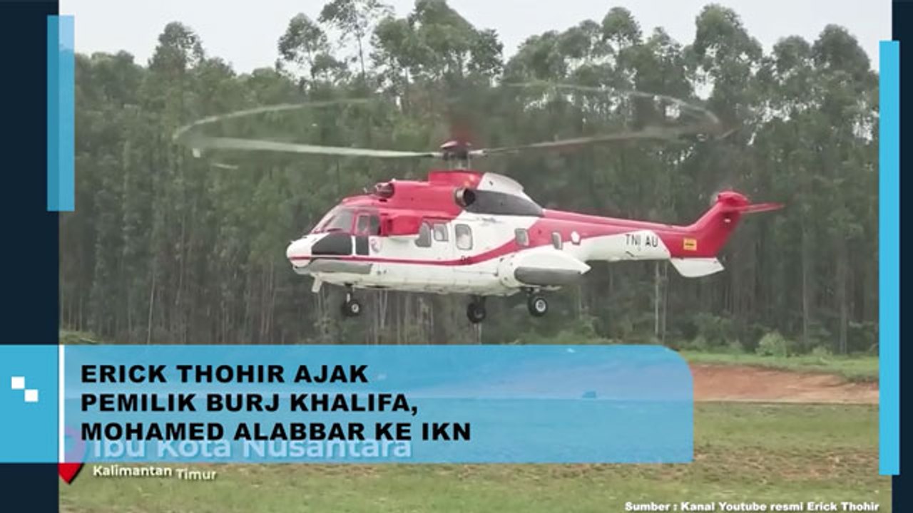 Erick Thohir Ajak Pemilik Burj Khalifa, Mohamed Alabbar ke IKN