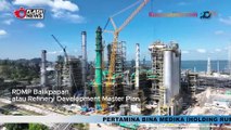 BUMN Corner - Kilang Minyak Terbesar Asia Tenggara di Balikpapan Produksi 360.000 Barel per Hari
