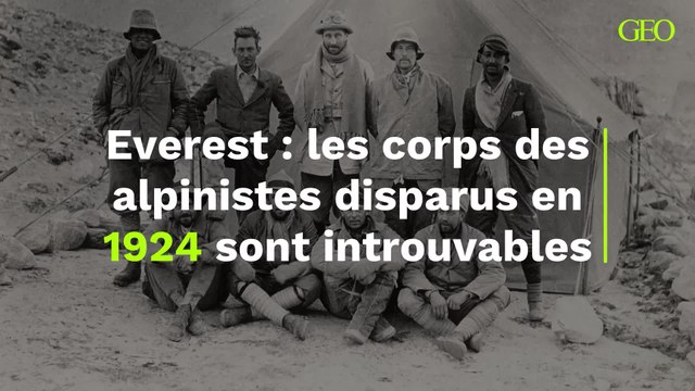 Laissés au sommet de l'Everest, les corps de Mallory et Irvine, les alpinistes disparus en 1924, sont de nouveau introuvables