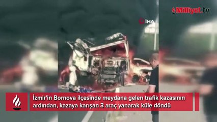 İzmir'de feci olay! Kaza yapan 3 araç küle döndü