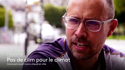 [BA] Pas de clim pour le climat - Comment avoir moins chaud en ville
