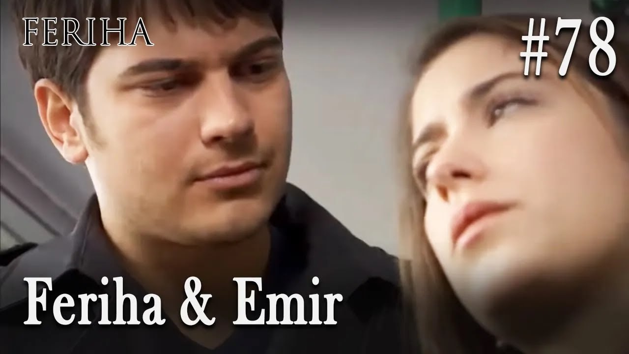 Feriha & Emir #78