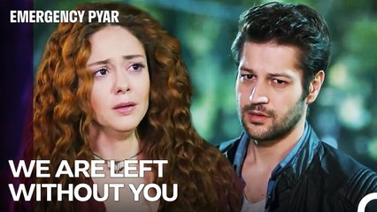 Nisan and Sinan Said Goodbye - Emergency Pyar (Urdu Dubbed)