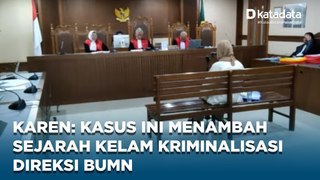 Kasus Karen Agustiawan Menambah Sejarah Kelam Kriminalisasi Putusan Bisnis Direksi BUMN