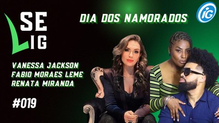 Se LiG especial 'Dia dos Namorados'