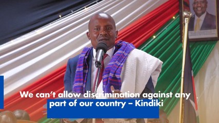 We can’t allow discrimination against any part of our country – Kindiki