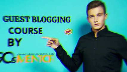 What is Guest Posting __ Guest Blogging kaise Kare __ guest posting tutorial