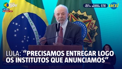 Lula cobra velocidade na construção dos institutos federais