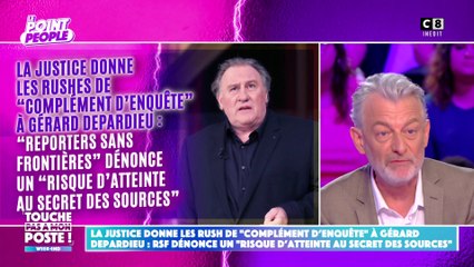 La justice donne les rushs de "Complément d'enquête" à Gérard Depardieu