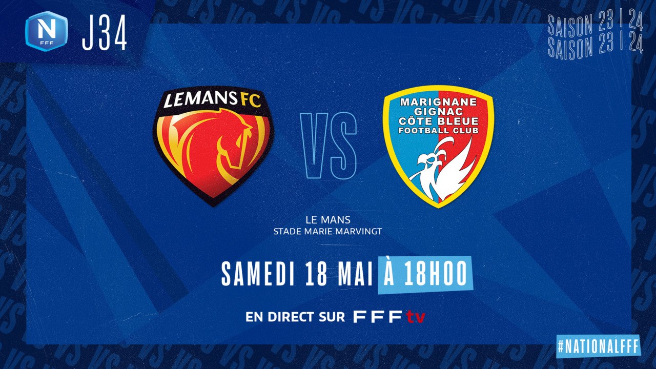 J34 | Le Mans FC – Marignane Gignac CB FC (2-1)