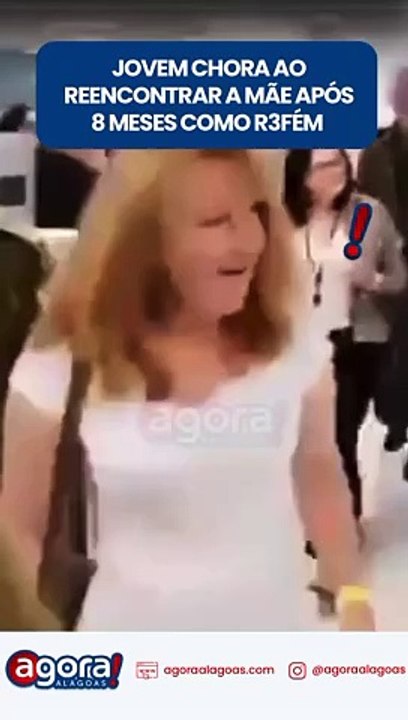 JOVEM CHORA AO REENCONTRAR A MÃE APÓS 8 MESES COMO R3FÉM