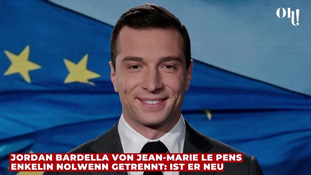 Jordan Bardella von Jean-Marie Le Pens Enkelin Nolwenn getrennt: Hat er sich neu verliebt?