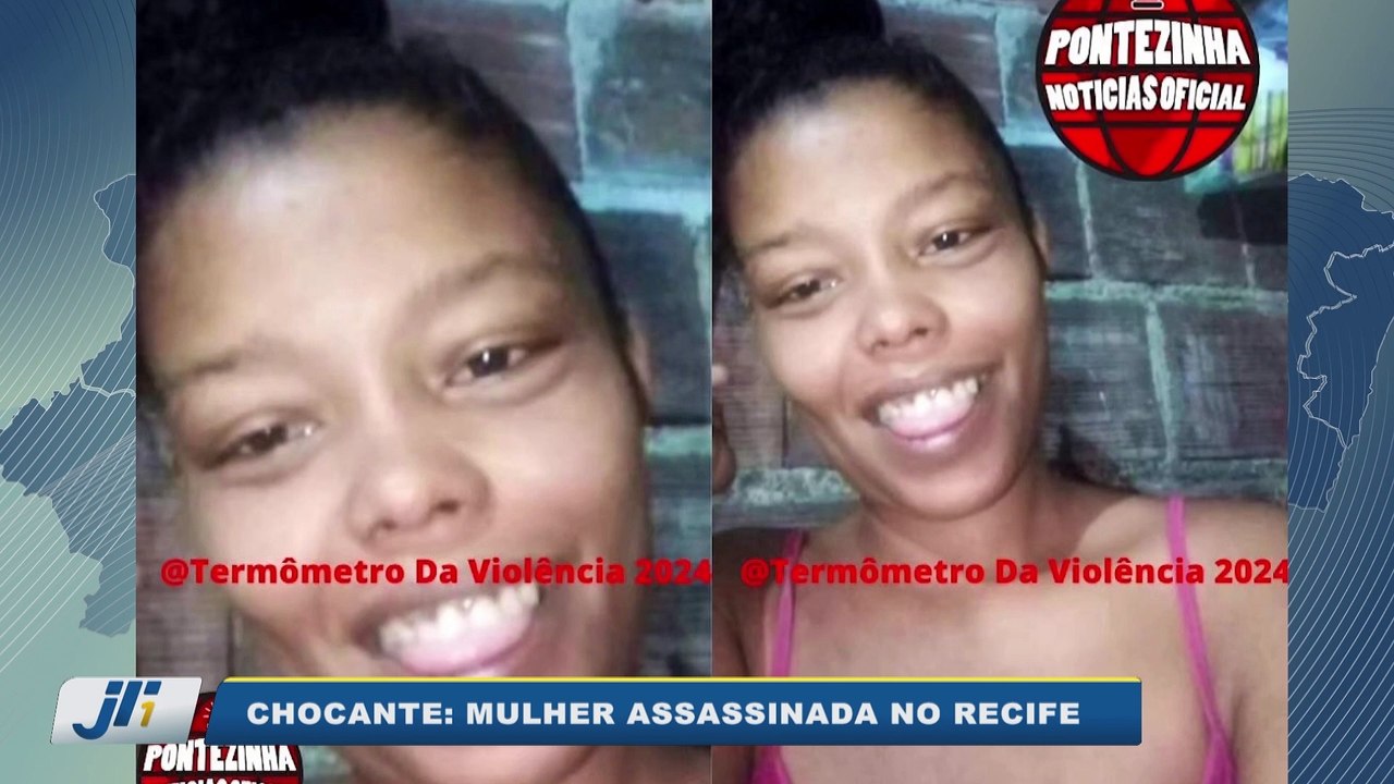 Chocante: mulher assassinada no Recife