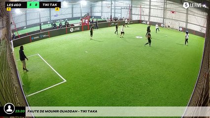 Faute de Mounir OUADDAH - Tiki Taka