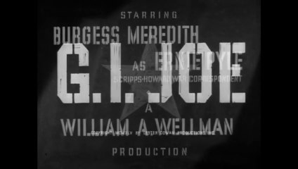 Story of G. I. Joe (1945) Full Movie | Burgess Meredith, Robert Mitchum