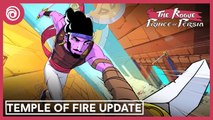 The Rogue Prince of Persia - Mise à jour Temple du feu