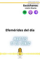 Efemérides Martes 11 Junio 2024