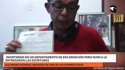 Invirtieron en un departamento de Encarnación pero nunca le entregaron las escrituras