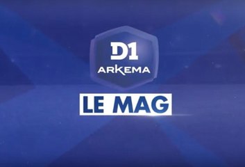 D1 Féminine, Le Mag le Best Of
