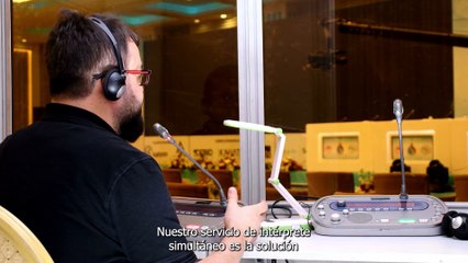Intérprete simultáneo; comunicación sin fronteras
