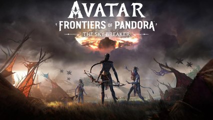 Avatar: Frontiers of Pandora - Official The Sky Breaker Story Pack Trailer