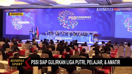 Kongres Biasa PSSI Bahas 3 Terobosan! Liga Putri, Pelajar, hingga Amatir Digelar Selambatnya 2026
