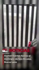 Se reportan diversas inundaciones gracias a las intensas lluvias en el municipio de #SanNicolas