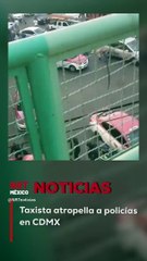 #Taxista manda a volar a #Policías en #CDMX _ NRT noticias