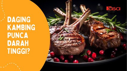 Nak Makan Daging Kambing Tapi Takut Darah Tinggi?