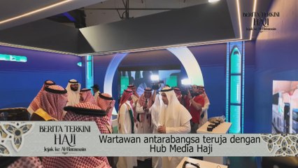 Wartawan antarabangsa teruja dengan Hub Media Haji