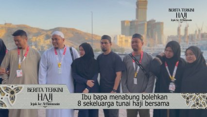 Ibu bapa menabung bolehkan 8 sekeluarga tunai haji bersama