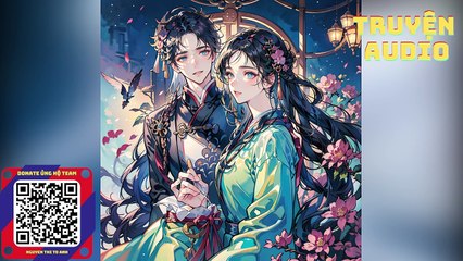 Tập 311- Cô Gia Khốn Nạn: Phu Nhân! Ta Không Phải Kẻ Đồi Bại