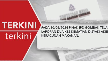 [TERKINI] Kanak-kanak dan remaja maut disyaki akibat keracunan makanan program sekolah