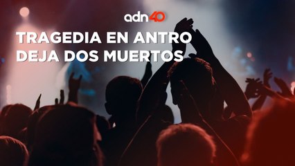 Dos muertos dejó la tragedia en el antro Rich I Ciudad Desnuda