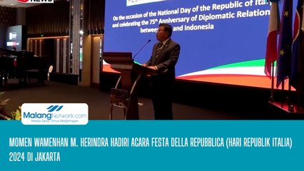 Momen Wamenhan M. Herindra Hadiri Festa Della Repubblica (Hari Republik Italia) 2024 di Jakarta